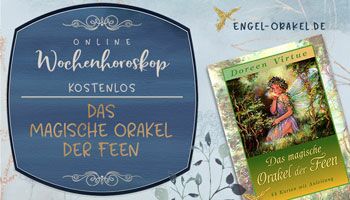 Wochenhoroskop magisches Orakel der Feen kostenlos