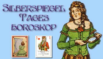 Silberstpiegel Tageskarte und Tageshoroskop kostenlos