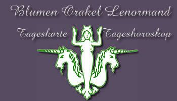 Blumen Orakel Lenormand Tageskarten und Tageshoroskop kostenlos