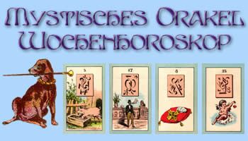 Mystisches Orakel Wochenhoroskop kostenlos