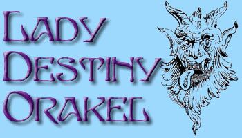 Lady Destiny Zukunfts Orakel kostenlos